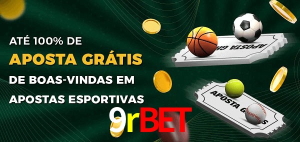 9rbet Ate 100% de Aposta Gratis